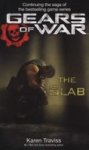 Gears Of War: The Slab - Karen Traviss Paperback