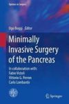 Minimally Invasive Surgery Of The Pancreas Hardcover 1ST Ed. 2018