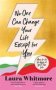 No One Can Change Your Life Except For You - The Sunday Times Bestseller   Hardcover