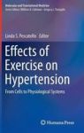Effects Of Exercise On Hypertension - From Cells To Physiological Systems Hardcover 1ST Ed. 2015