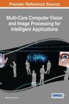 Multi-core Computer Vision And Image Processing For Intelligent Applications Hardcover