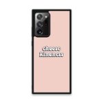 Custom Printed Tpu Cases - Samsung Galaxy Note 20 Ultra Samsung Galaxy Note 20 Ultra 5G & 39 Choose Kindness& 39 By