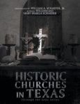 Historic Churches In Texas - Through The Lens Series Hardcover