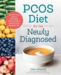 Pcos Diet For The Newly Diagnosed - Your All-in-one Guide To Eliminating Pcos Symptoms With The Insulin Resistance Diet Paperbac