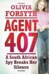 Agent 407 - A South African Spy Breaks Her Silence Paperback