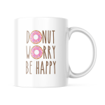 Donut Worry Coffee Mug