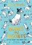 Bones And Biscuits - Letters From A Dog Named Bobs   Hardcover