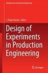 Design Of Experiments In Production Engineering Hardcover 1ST Ed. 2016
