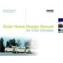 Solar Home Design Manual For Cool Climates   Hardcover