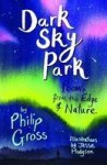 Dark Sky Park - Poems From The Edge Of Nature Paperback
