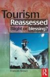 Tourism Reassessed: Blight Or Blessing English French Paperback New Edition