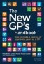 The New Gp&  39 S Handbook - How To Make A Success Of Your Early Years As A Gp   Paperback 1 New Ed