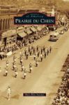 Prairie Du Chien Hardcover