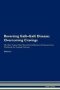 Reversing Galli-galli Disease - Overcoming Cravings The Raw Vegan Plant-based Detoxification & Regeneration Workbook For Healing Patients. Volume 3   Paperback