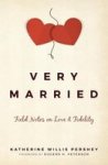 Very Married - Field Notes On Love And Fidelity Paperback