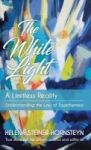 The White Light - A Limitless Reality Hardcover
