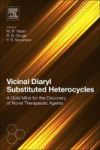Vicinal Diaryl Substituted Heterocycles - A Gold Mine For The Discovery Of Novel Therapeutic Agents Paperback