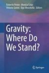 Gravity: Where Do We Stand? Hardcover 1ST Ed. 2016