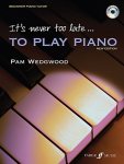 It's Never Too Late To Play Piano: Level 1 Book & Cd Faber Edition: It's Never Too Late
