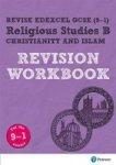 Revise Edexcel Gcse 9-1 Religious Studies B Christianity & Islam Revision Workbook - For The 9-1 Exams Paperback