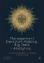 Management Decision-making Big Data And Analytics   Paperback