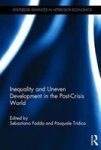 Inequality And Uneven Development In The Post-crisis World Hardcover