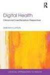 Digital Health - Critical And Cross-disciplinary Perspectives Paperback