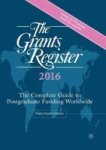 The Grants Register 2016 2015 - The Complete Guide To Postgraduate Funding Worldwide Hardcover 34th Revised Edition