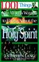 1 001 Things You Always Wanted To Know About The Holy Spirit   Paperback