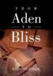 From Aden to Bliss Hardcover