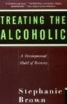 Treating the Alcoholic: A Developmental Model of Recovery