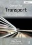 Design For Transport - A User-centred Approach To Vehicle Design And Travel   Hardcover New Ed