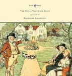 The House That Jack Built - Illustrated By Randolph Caldecott Hardcover