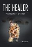 The Healer - The Riddle Of Creation Hardcover
