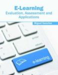E-learning: Evaluation Assessment And Applications Hardcover