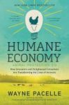 The Humane Economy - How Innovators And Enlightened Consumers Are Transforming The Lives Of Animals Paperback