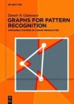 Graphs For Pattern Recognition - Infeasible Systems Of Linear Inequalities Hardcover