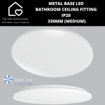 Metal Base LED Bathroom Ceiling Fitting IP20 - 330MM Medium