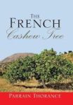 The French Cashew Tree Hardcover