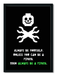 Decor Print Always Be A Pirate - Unframed A2