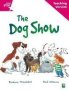 Rigby Star Guided Reading Pink Level: The Dog Show Teaching Version   Paperback Rev Ed