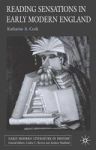 Reading Sensations In Early Modern England Hardcover Annotated Edition
