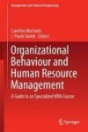 Organizational Behaviour And Human Resource Management - A Guide To An Specialized Mba Course Hardcover 1ST Ed. 2018