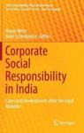 Corporate Social Responsibility In India - Cases And Developments After The Legal Mandate Hardcover 1ST Ed. 2017