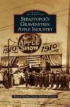Sebastopol& 39 S Gravenstein Apple Industry Hardcover