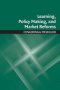 Learning Policy Making And Market Reforms   Paperback