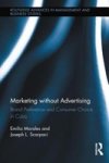 Marketing Without Advertising - Brand Preference And Consumer Choice In Cuba Hardcover