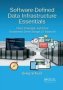 Software-defined Data Infrastructure Essentials - Cloud Converged And Virtual Fundamental Server Storage I/o Tradecraft   Paperback