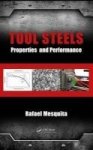 Tool Steels - Properties And Performance Hardcover