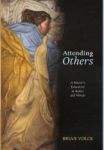 Attending Others Hardcover
